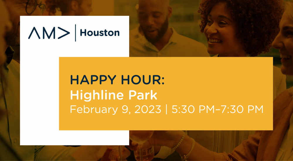 Happy Hour Highline Park Distillery AMA Houston
