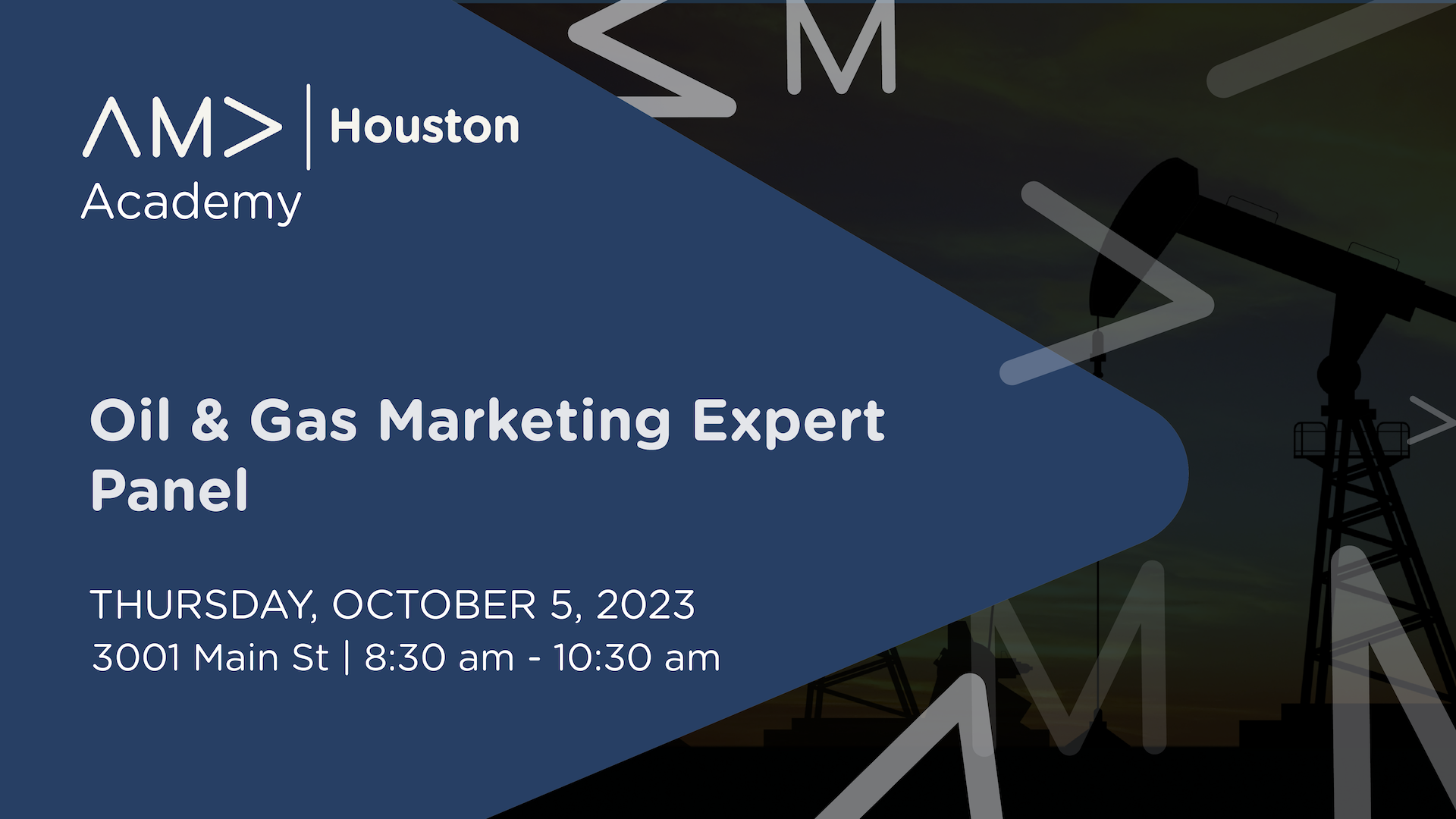 AMA October Academy Oil and Gas Marketing Panel