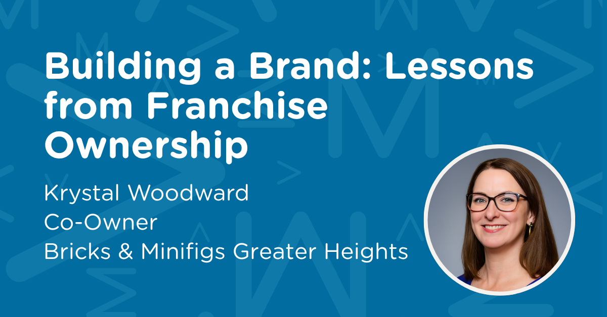 Building a Brand: Lessons from Franchise Ownership graphic with Kristin Woodward headshot.